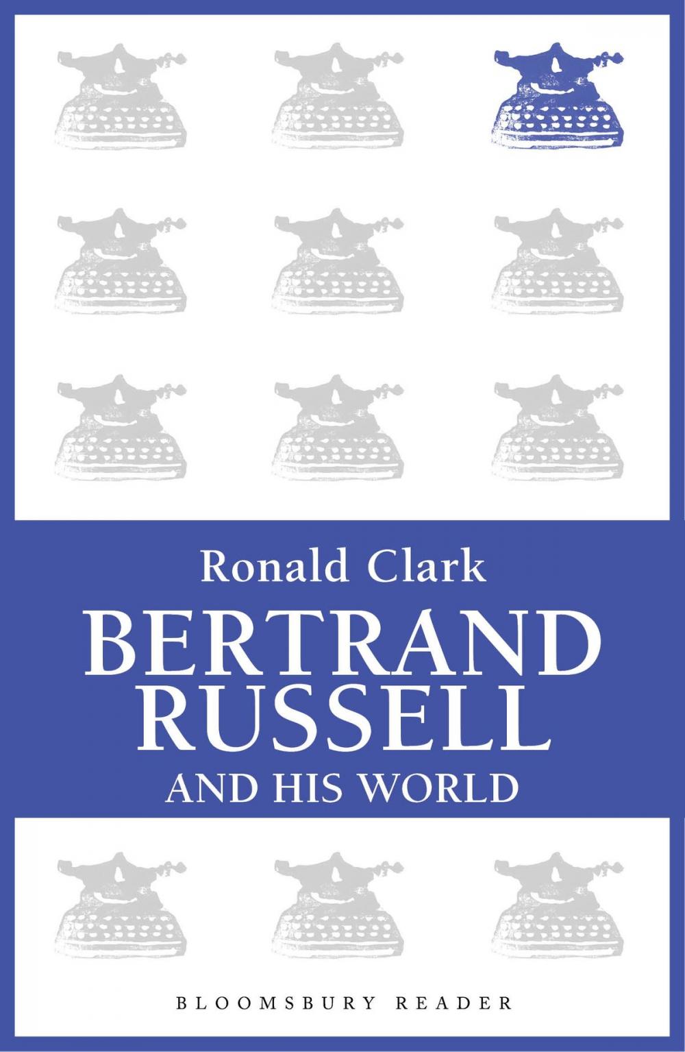 Big bigCover of Bertrand Russell and his World