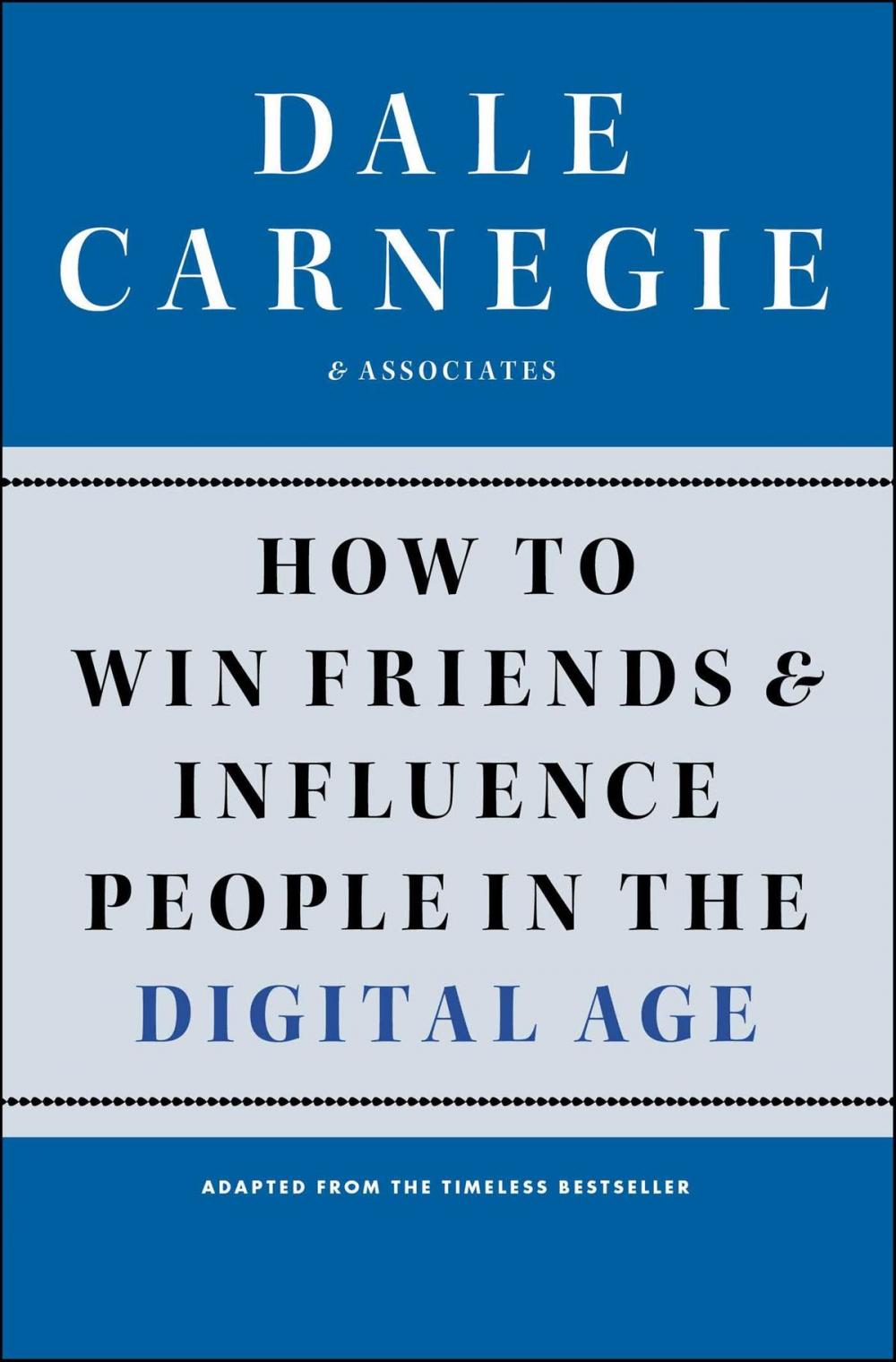 Big bigCover of How to Win Friends and Influence People in the Digital Age