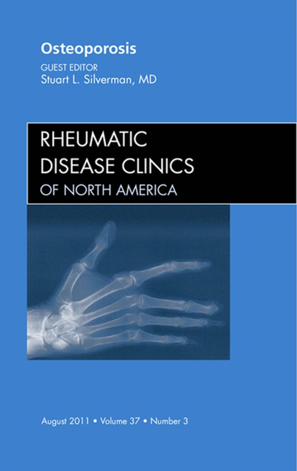 Big bigCover of Osteoporosis, An Issue of Rheumatic Disease Clinics - E-Book
