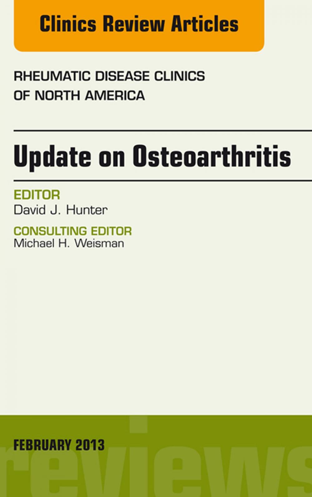 Big bigCover of Update on Osteoarthritis, An Issue of Rheumatic Disease Clinics, E-Book