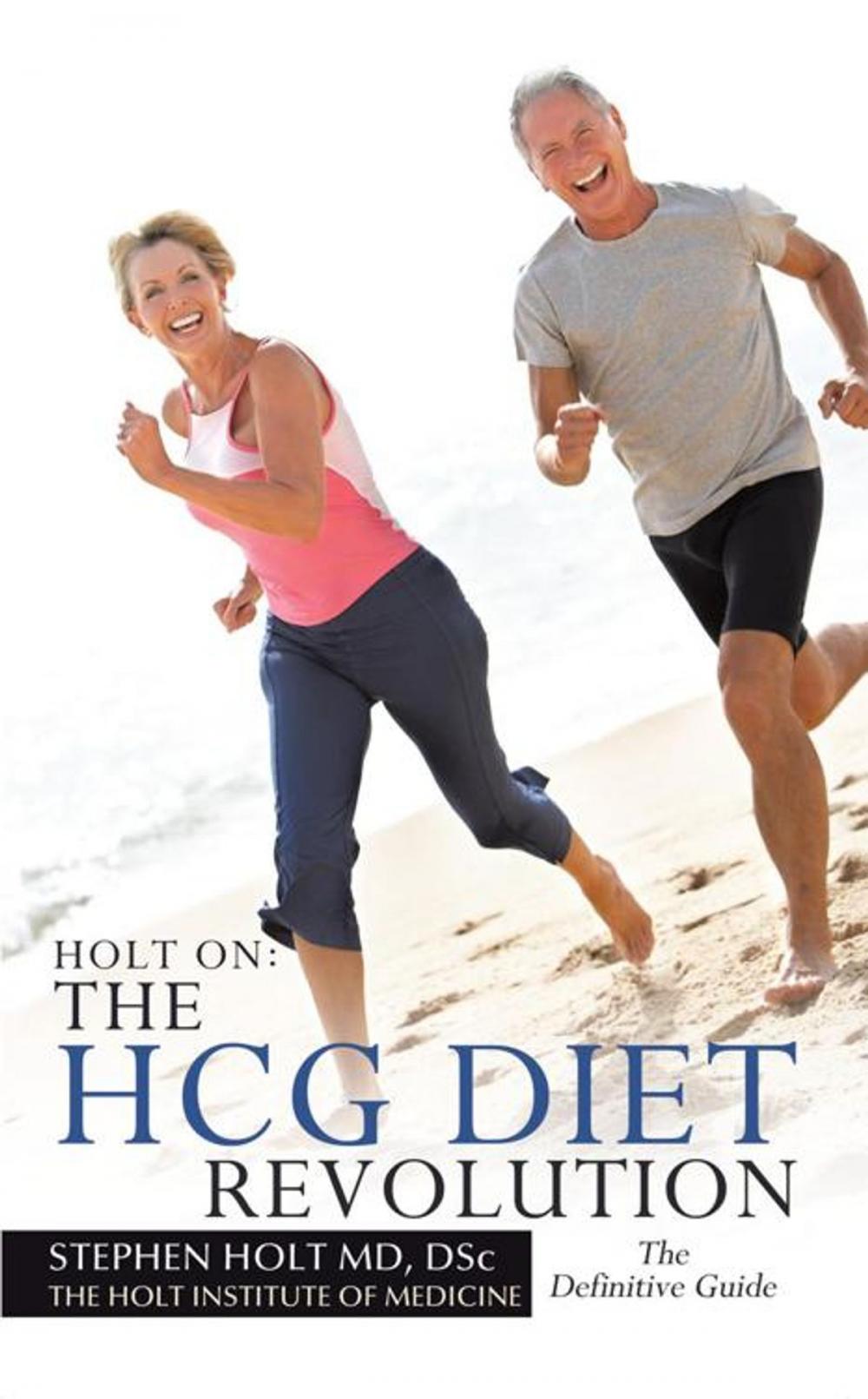 Big bigCover of Holt on the Hcg Diet Revolution