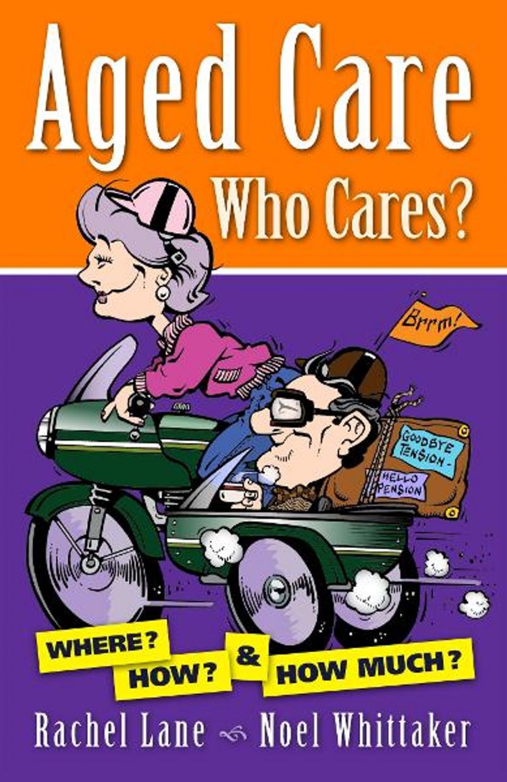 Big bigCover of Aged Care. Who Cares?