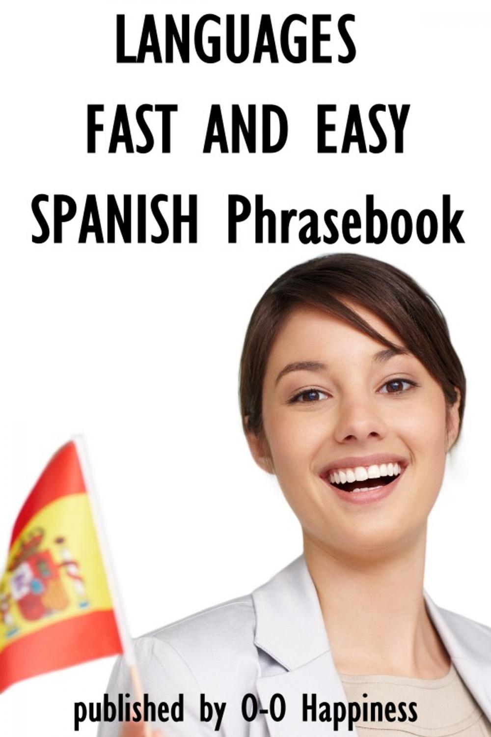 Big bigCover of Languages Fast and Easy ~ Spanish Phrasebook