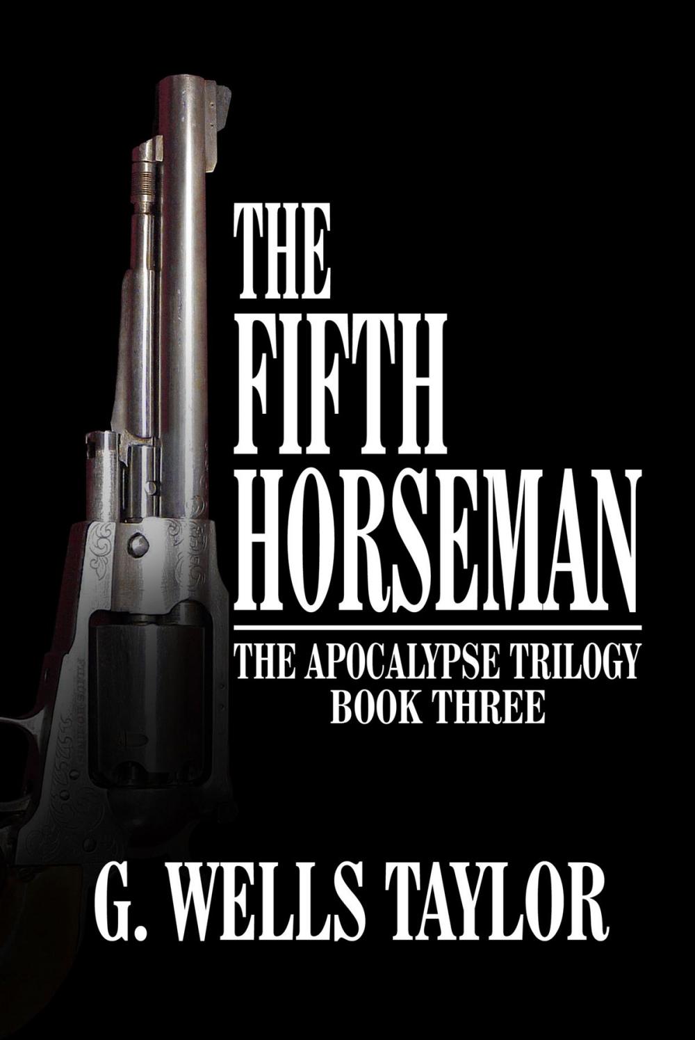 Big bigCover of The Fifth Horseman: The Apocalypse Trilogy: Book Three