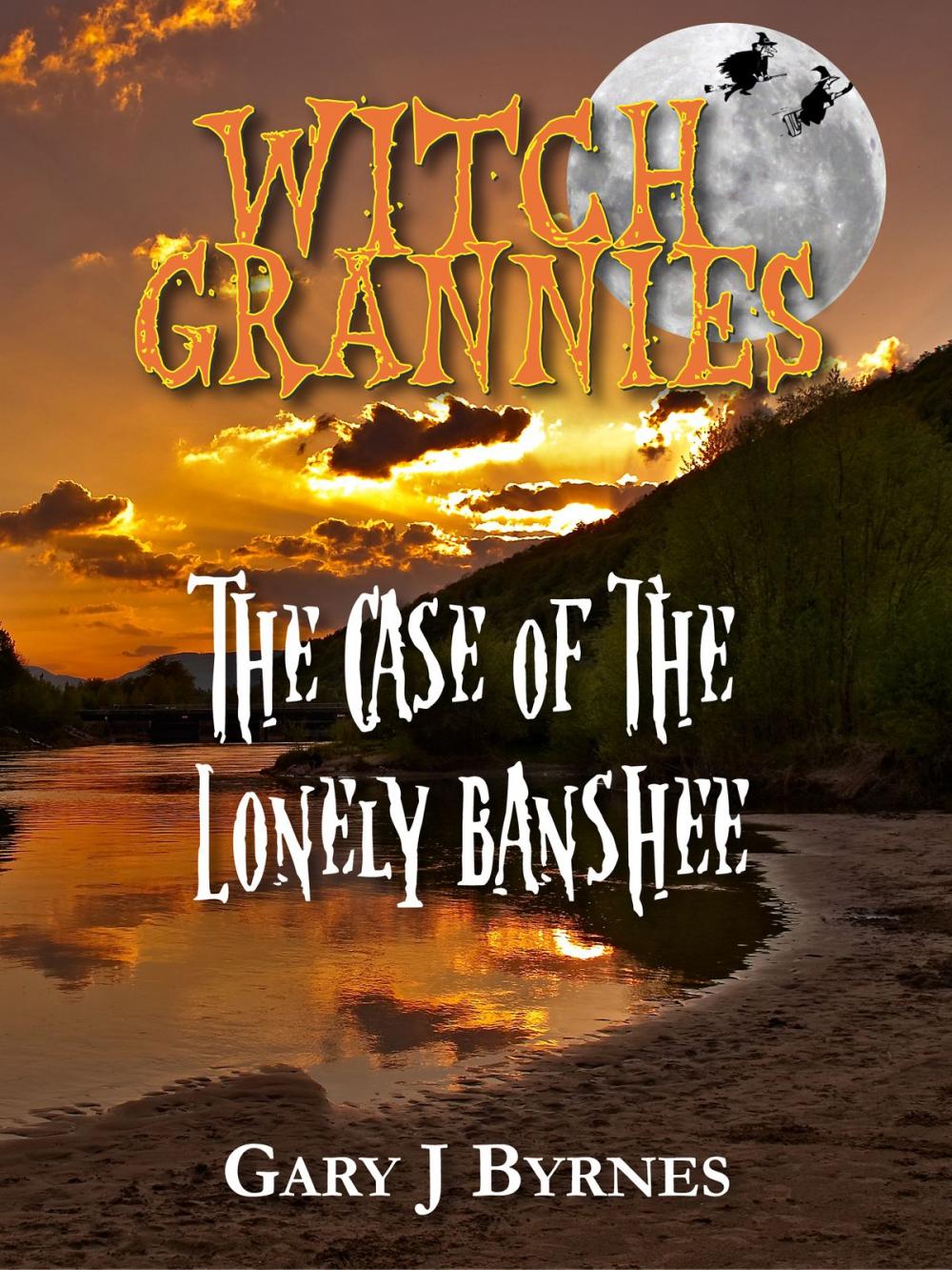 Big bigCover of Witch Grannies: The Case of the Lonely Banshee