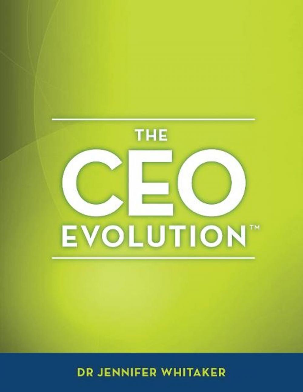 Big bigCover of The CEO Evolution