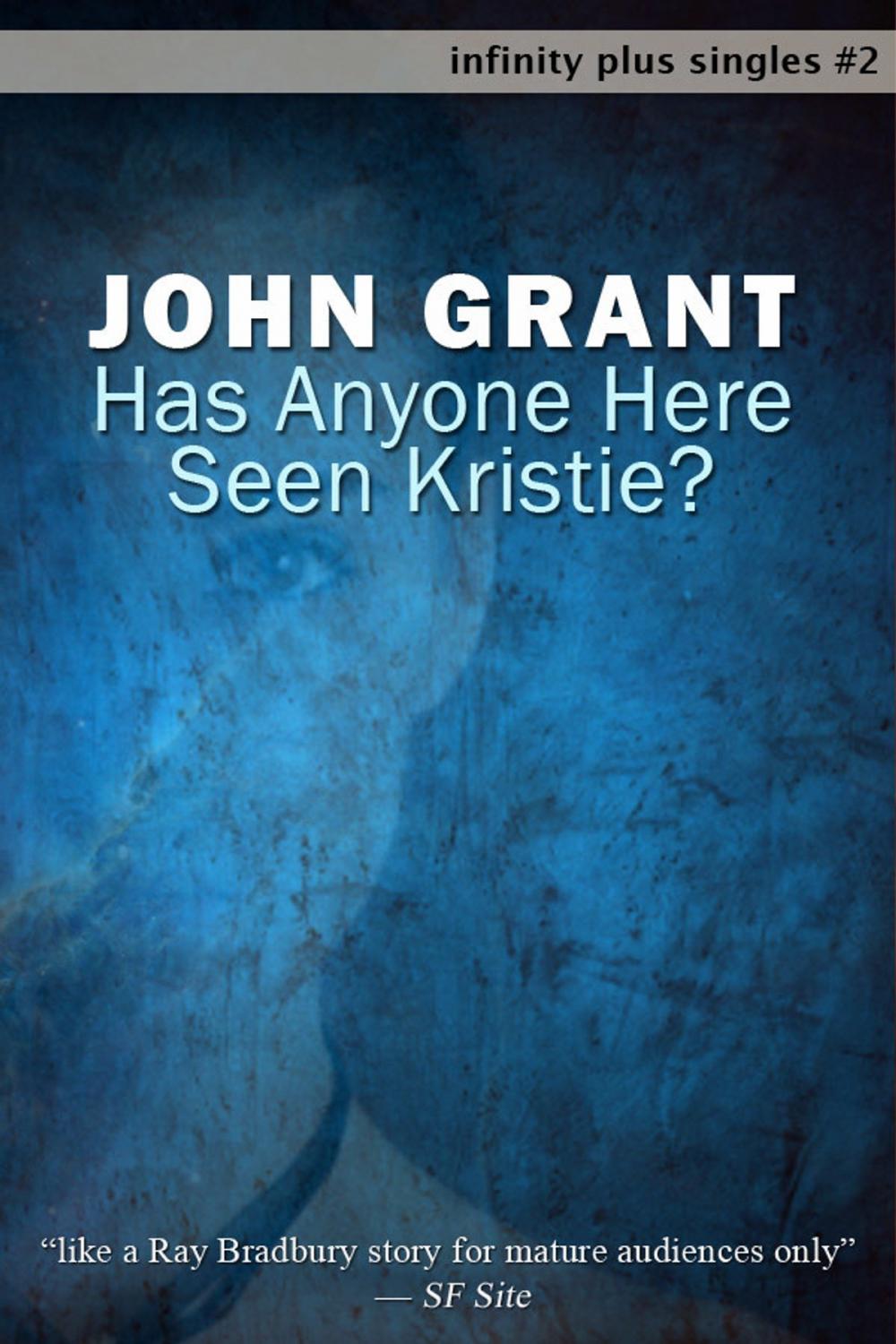Big bigCover of Has Anyone Here Seen Kristie?