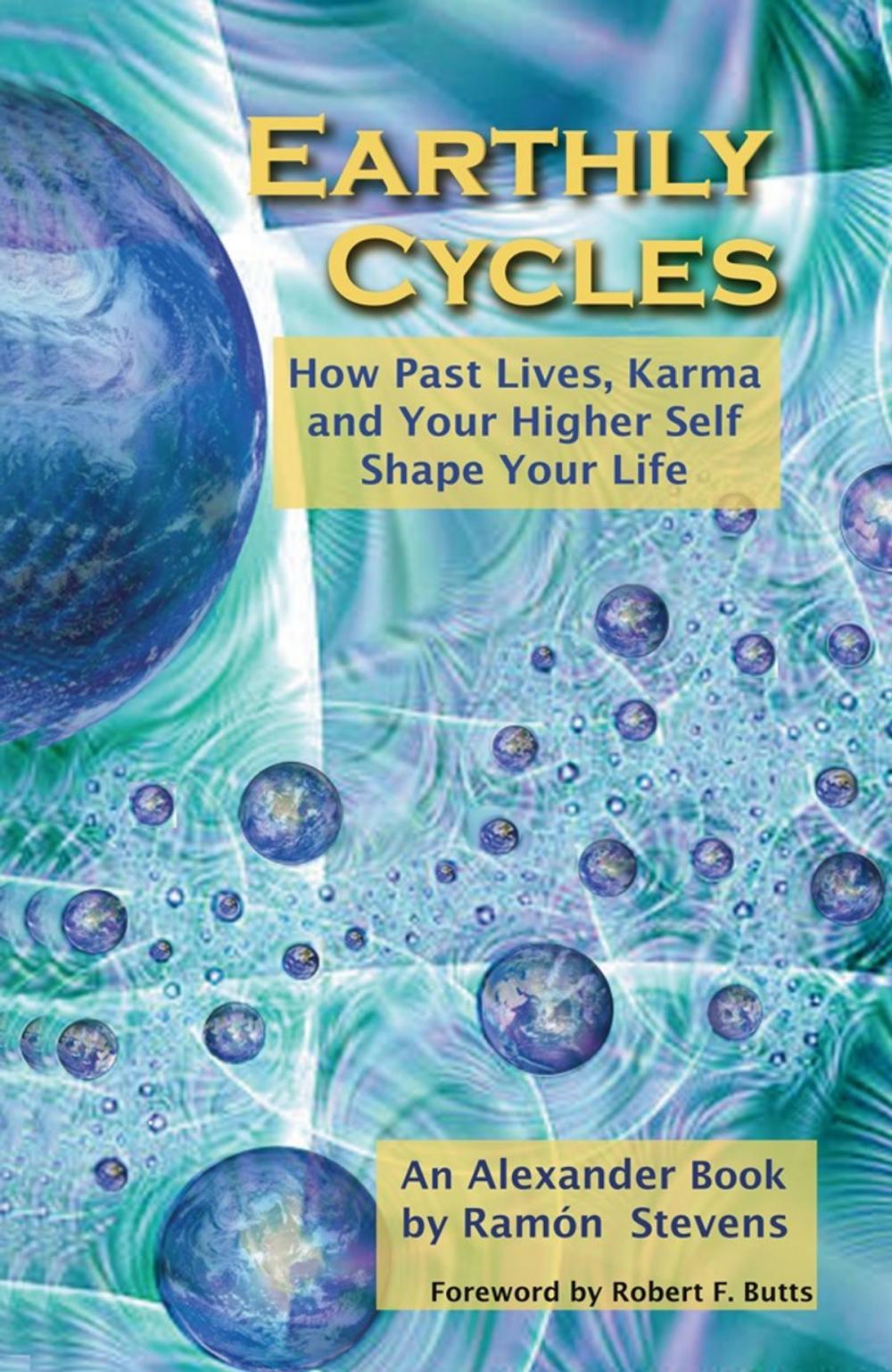 Big bigCover of Earthly Cycles: How Past Lives, Karma, and Your Higher Self Shape Your Life