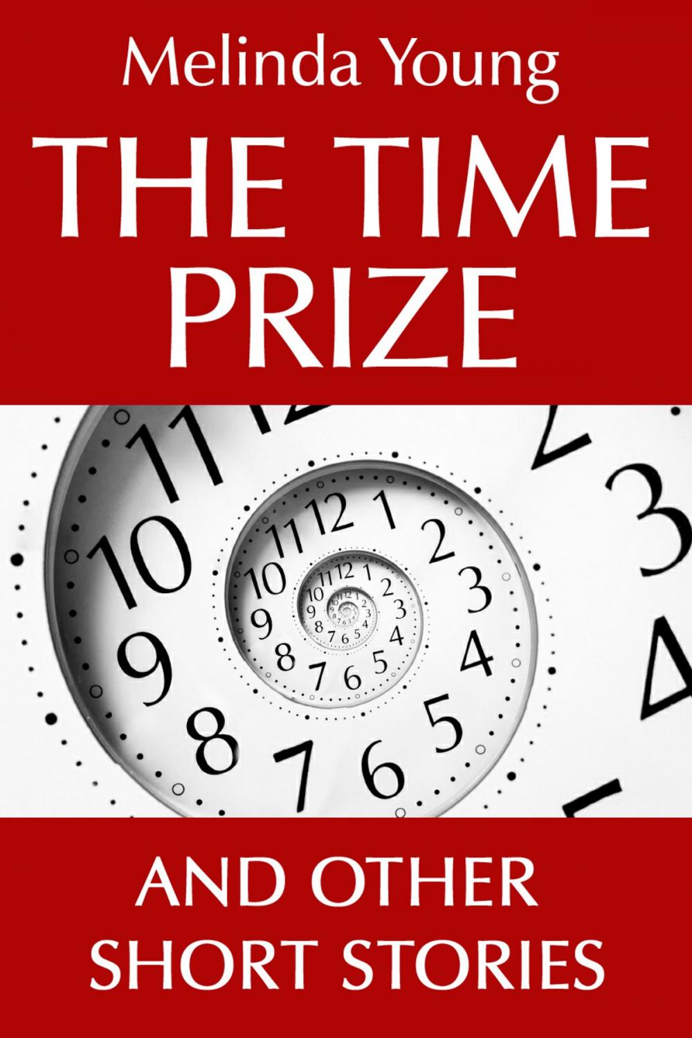 Big bigCover of The Time Prize And Other Short Stories