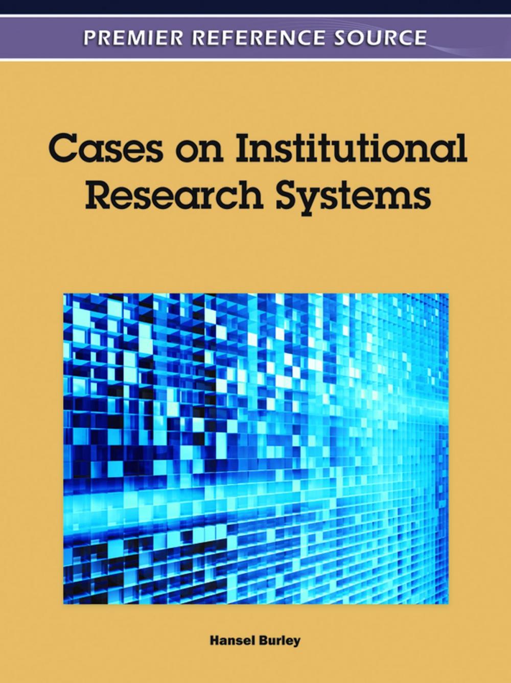 Big bigCover of Cases on Institutional Research Systems