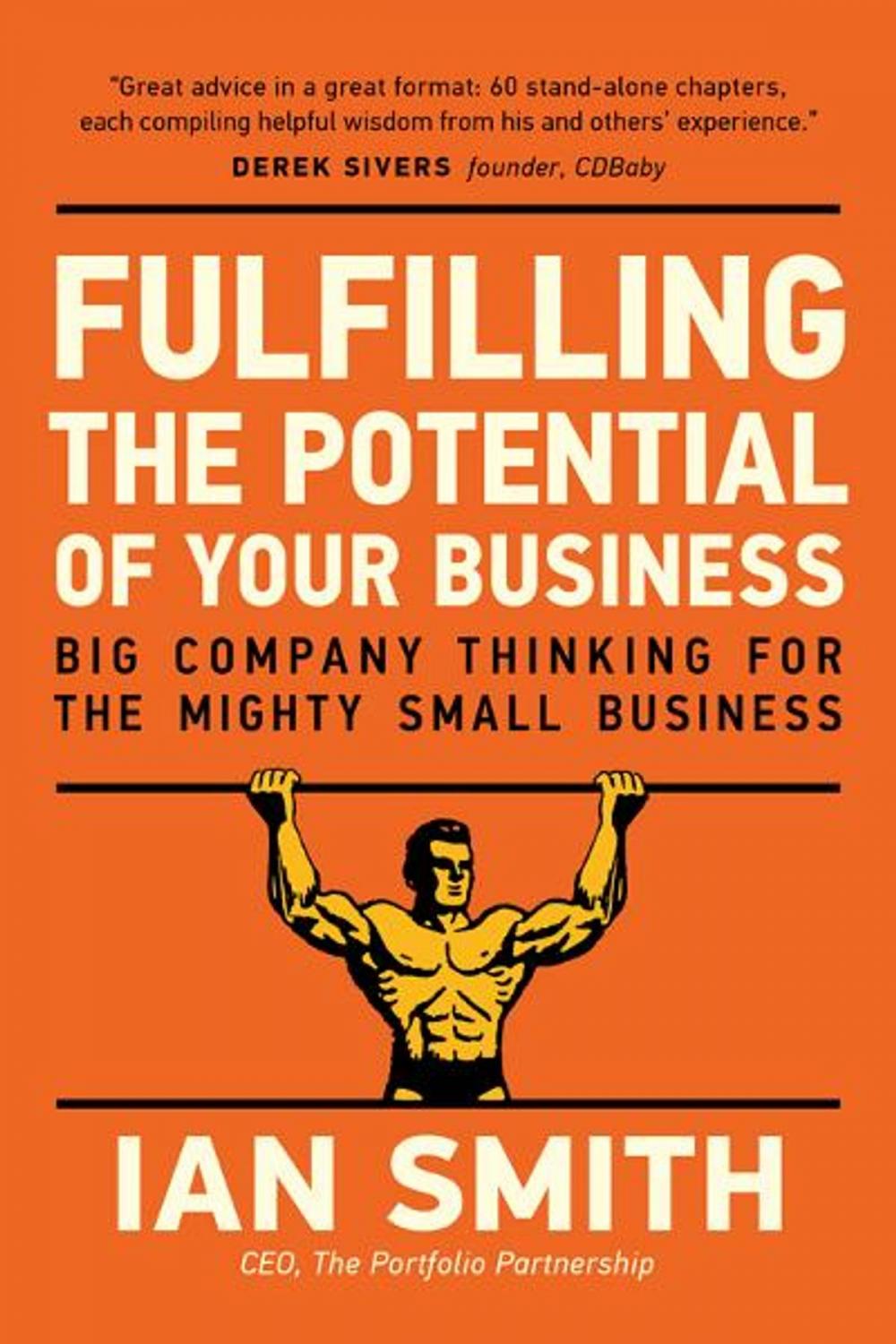 Big bigCover of Fulfilling The Potential Of Your Business