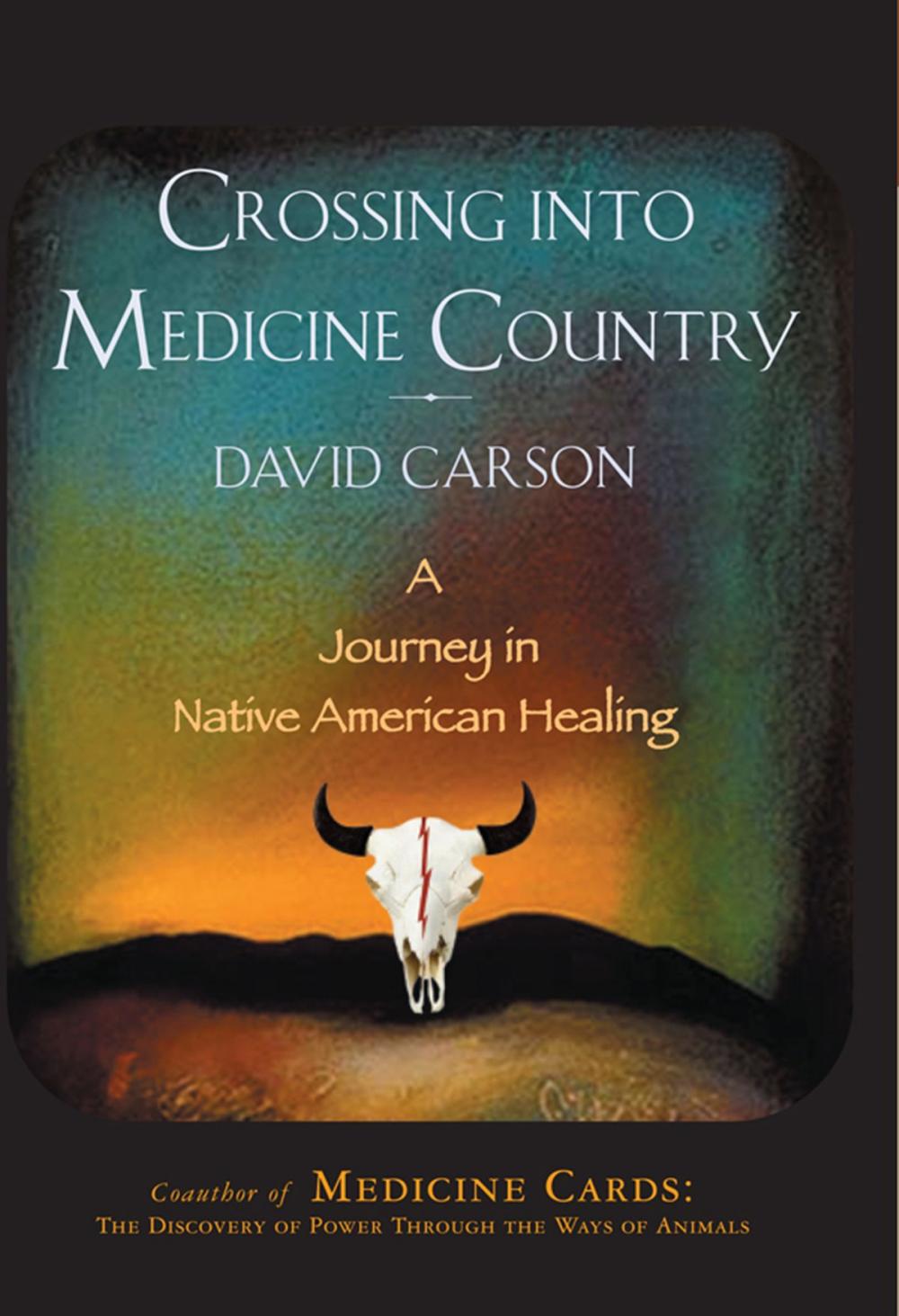 Big bigCover of Crossing into Medicine Country