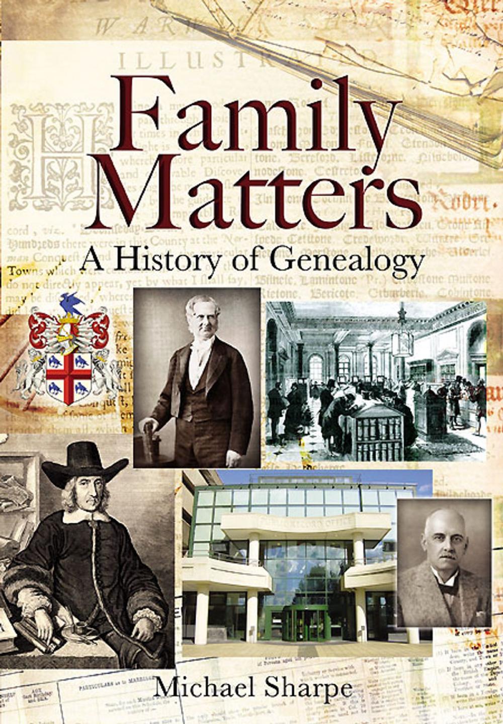 Big bigCover of Family Matters: A History of Genealogy