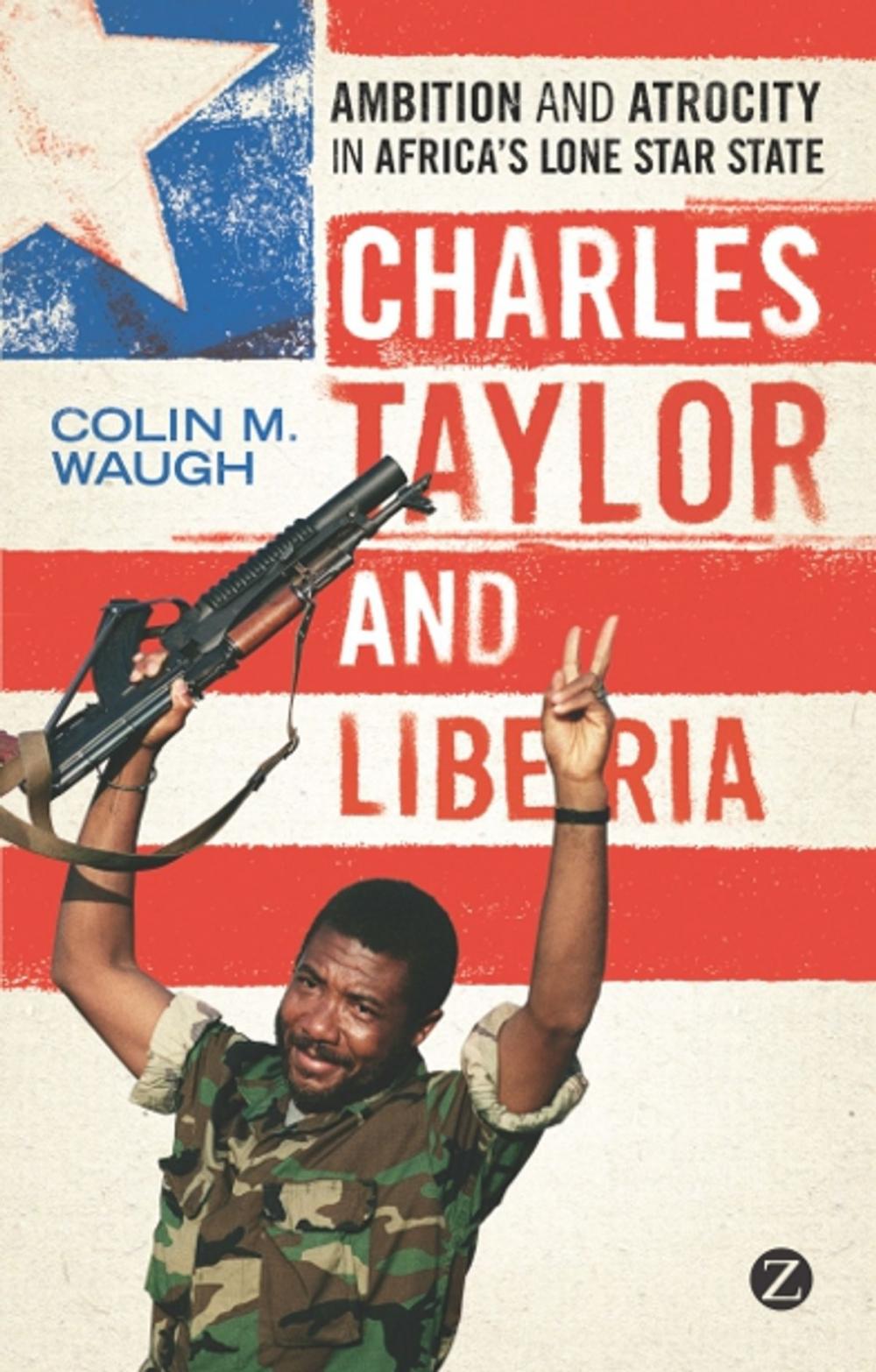 Big bigCover of Charles Taylor and Liberia