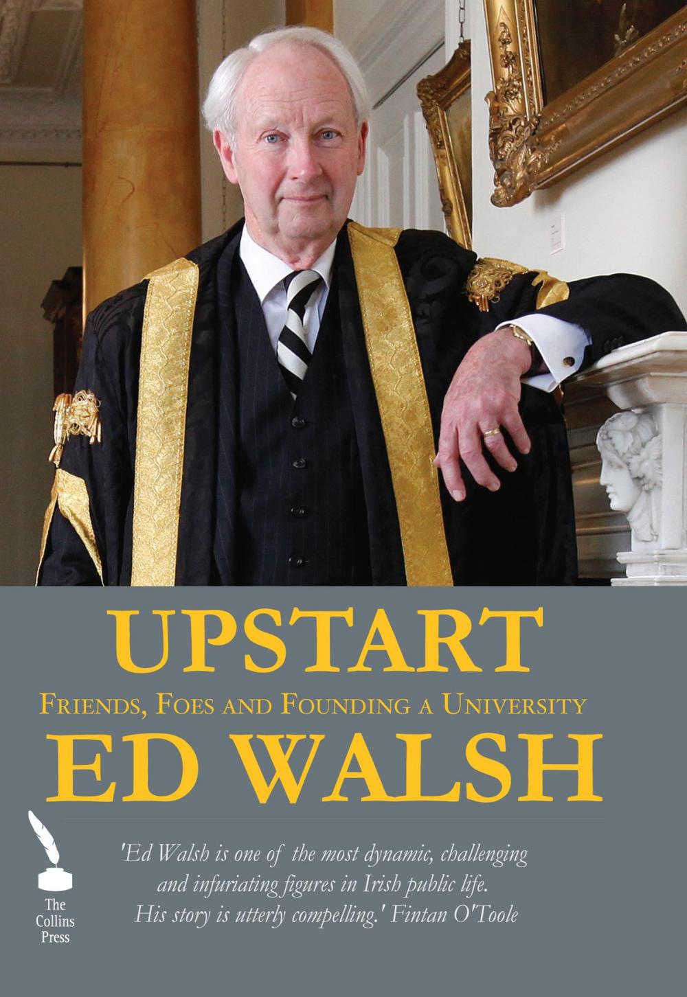 Big bigCover of Upstart – Friends, Foes and Founding a University