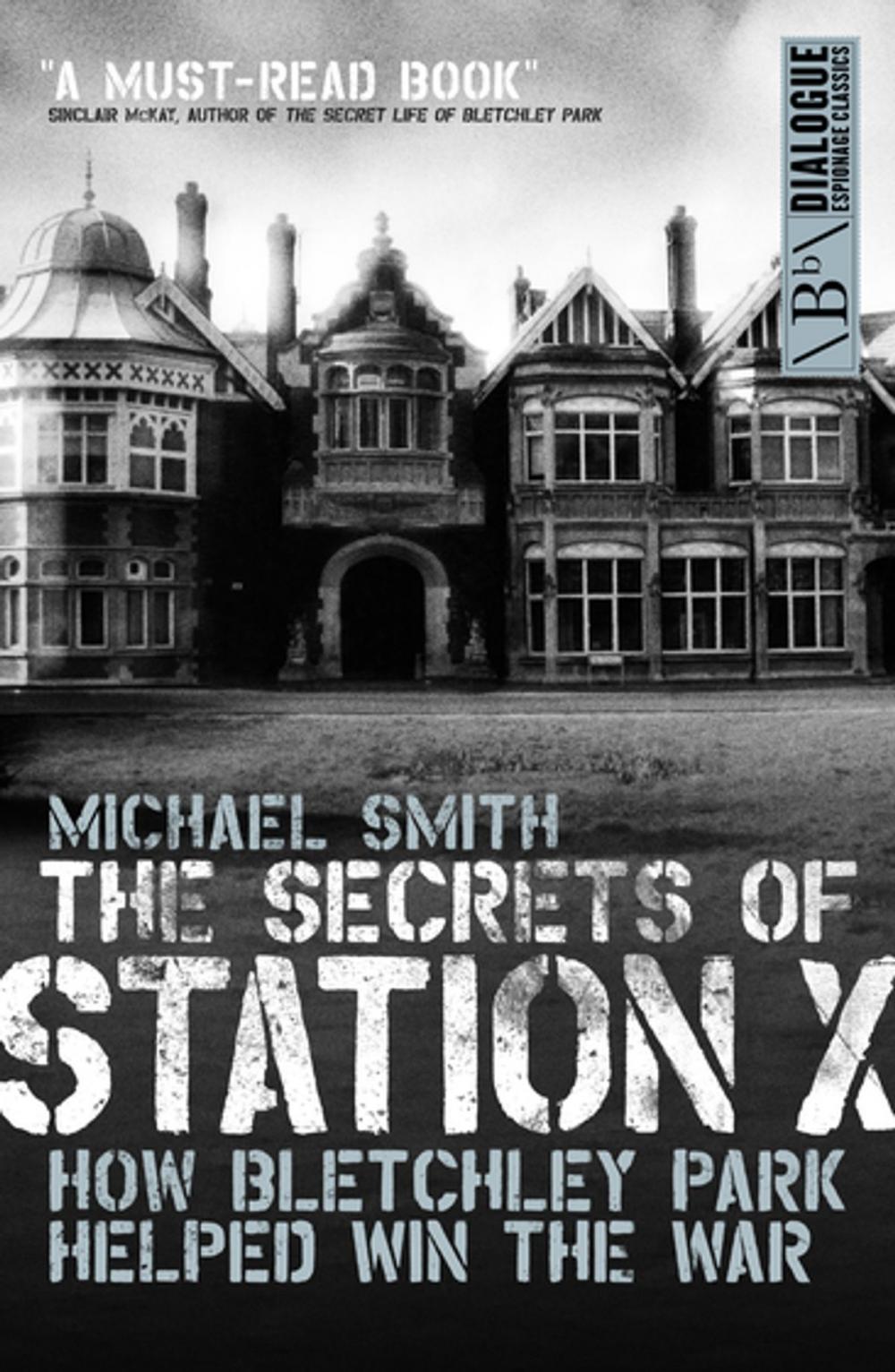 Big bigCover of The Secrets of Station X