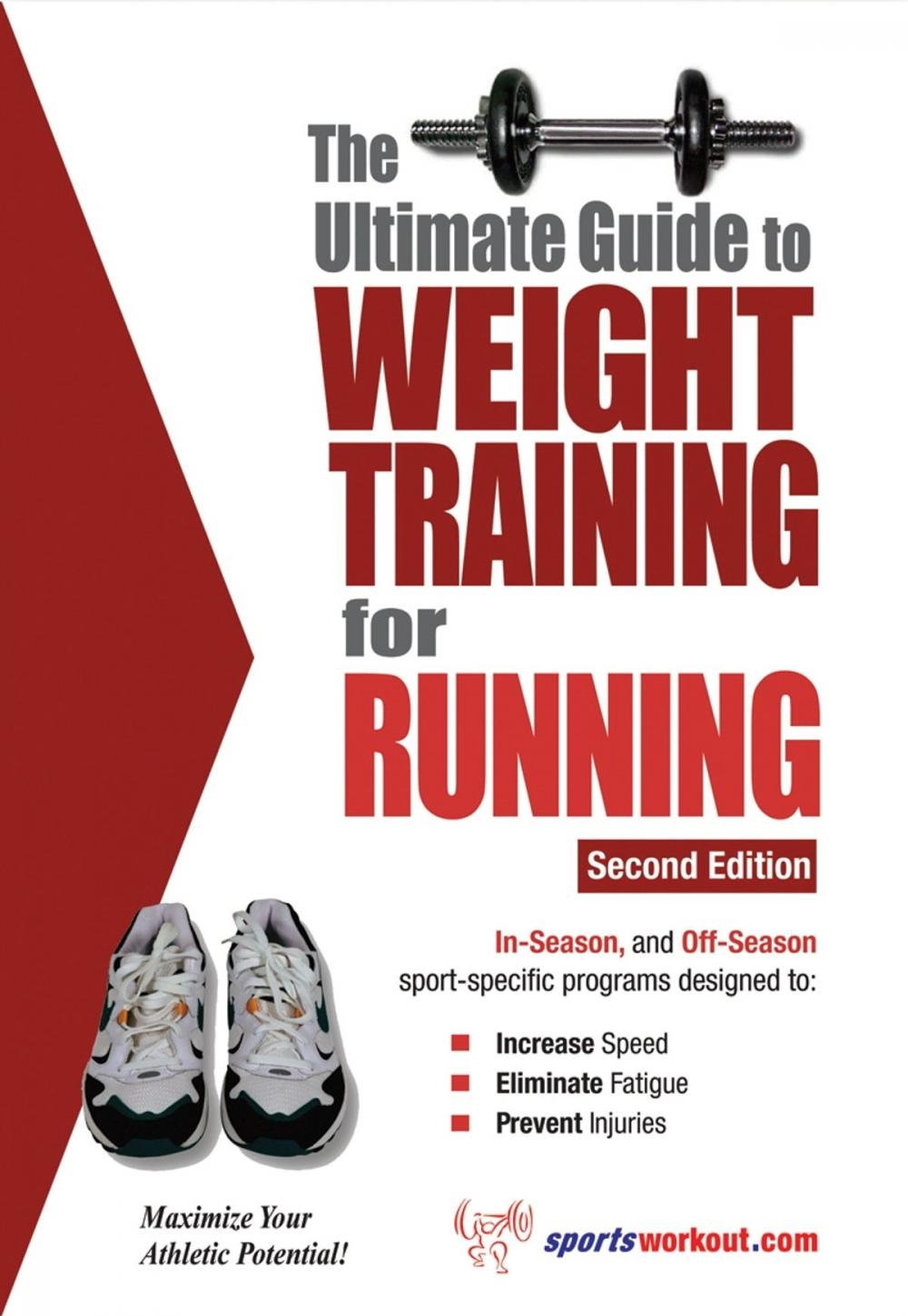 Big bigCover of The Ultimate Guide to Weight Training for Running