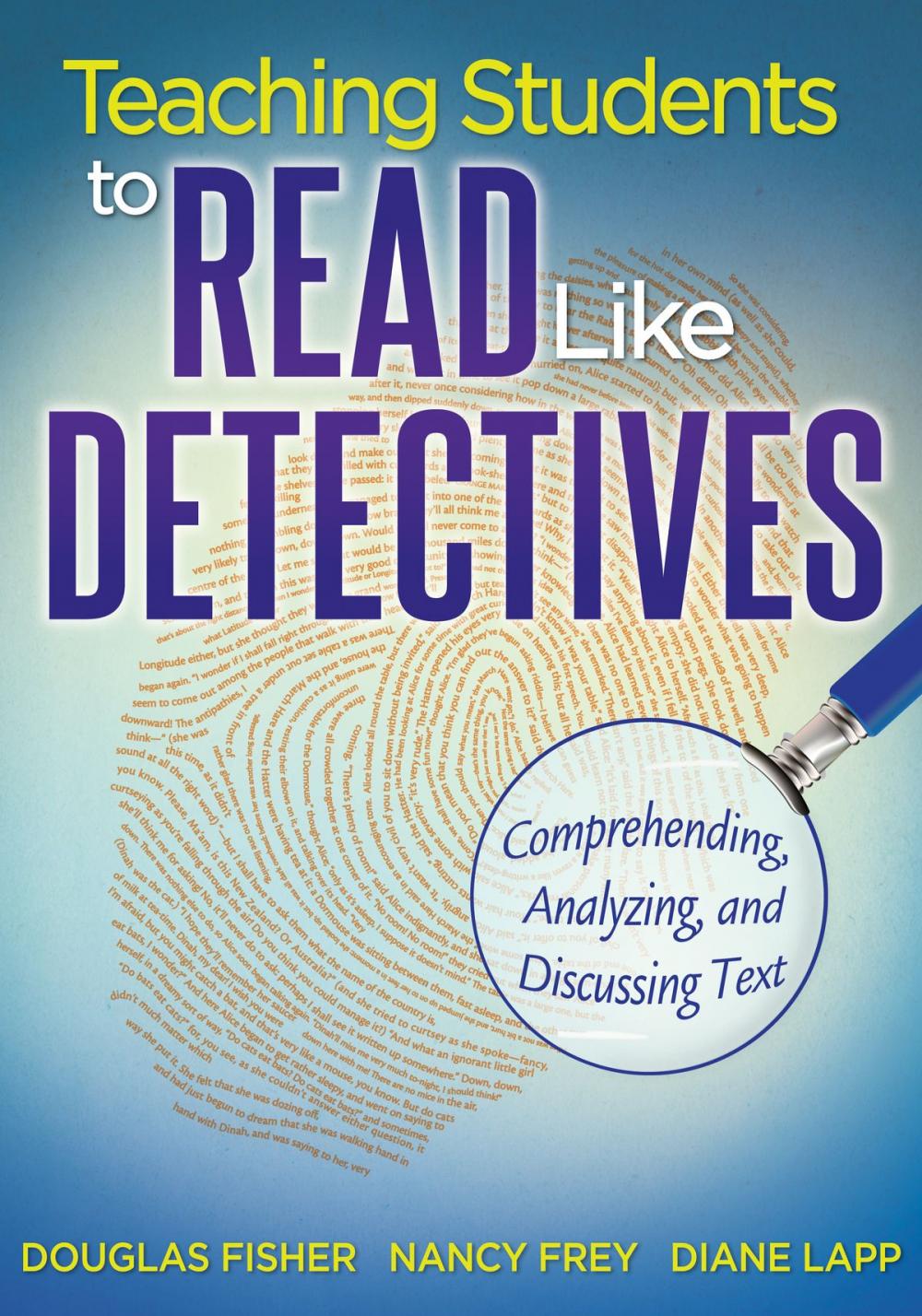 Big bigCover of Teaching Students to Read Like Detectives