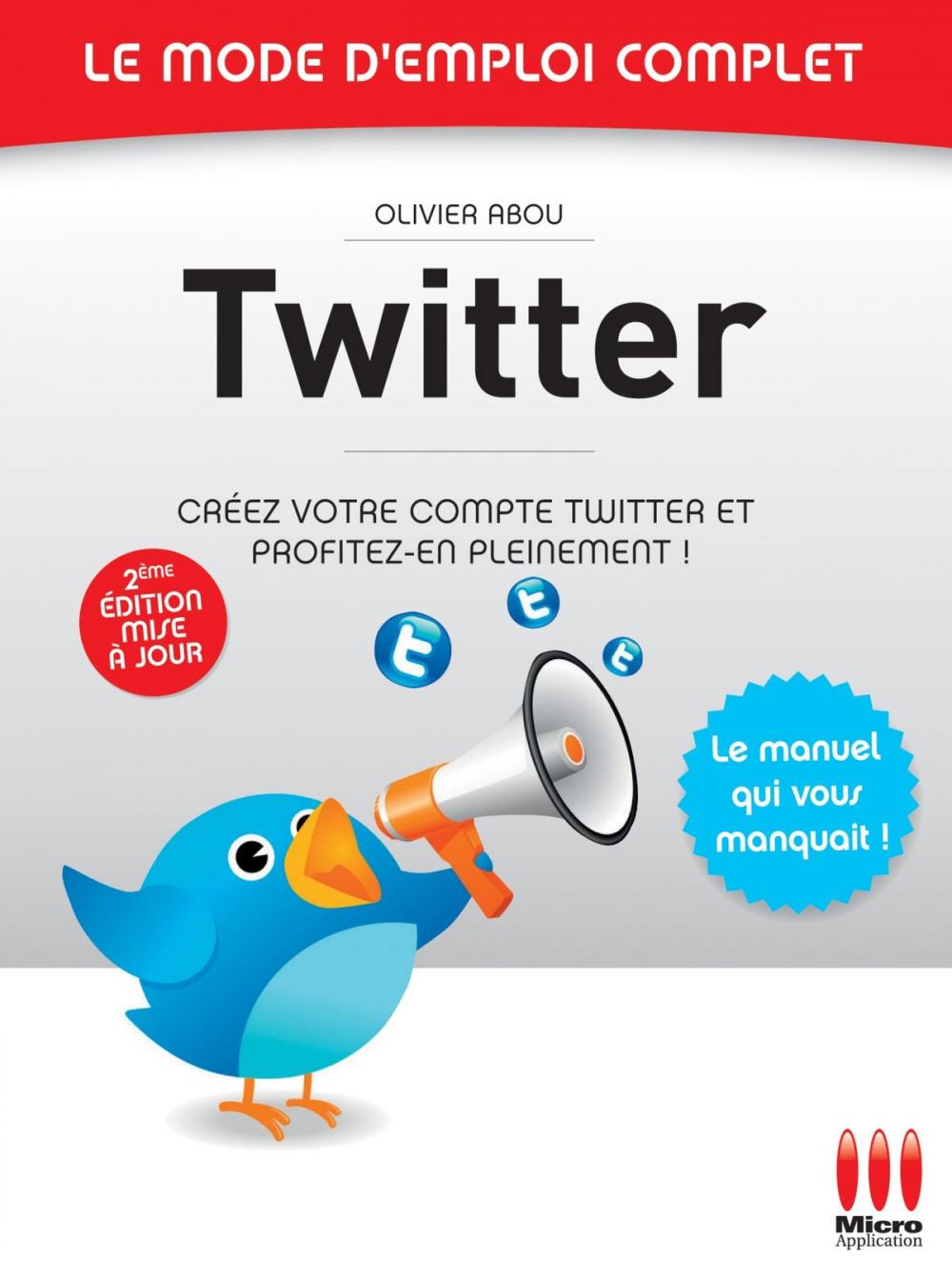 Big bigCover of Twitter - Le mode d'emploi complet