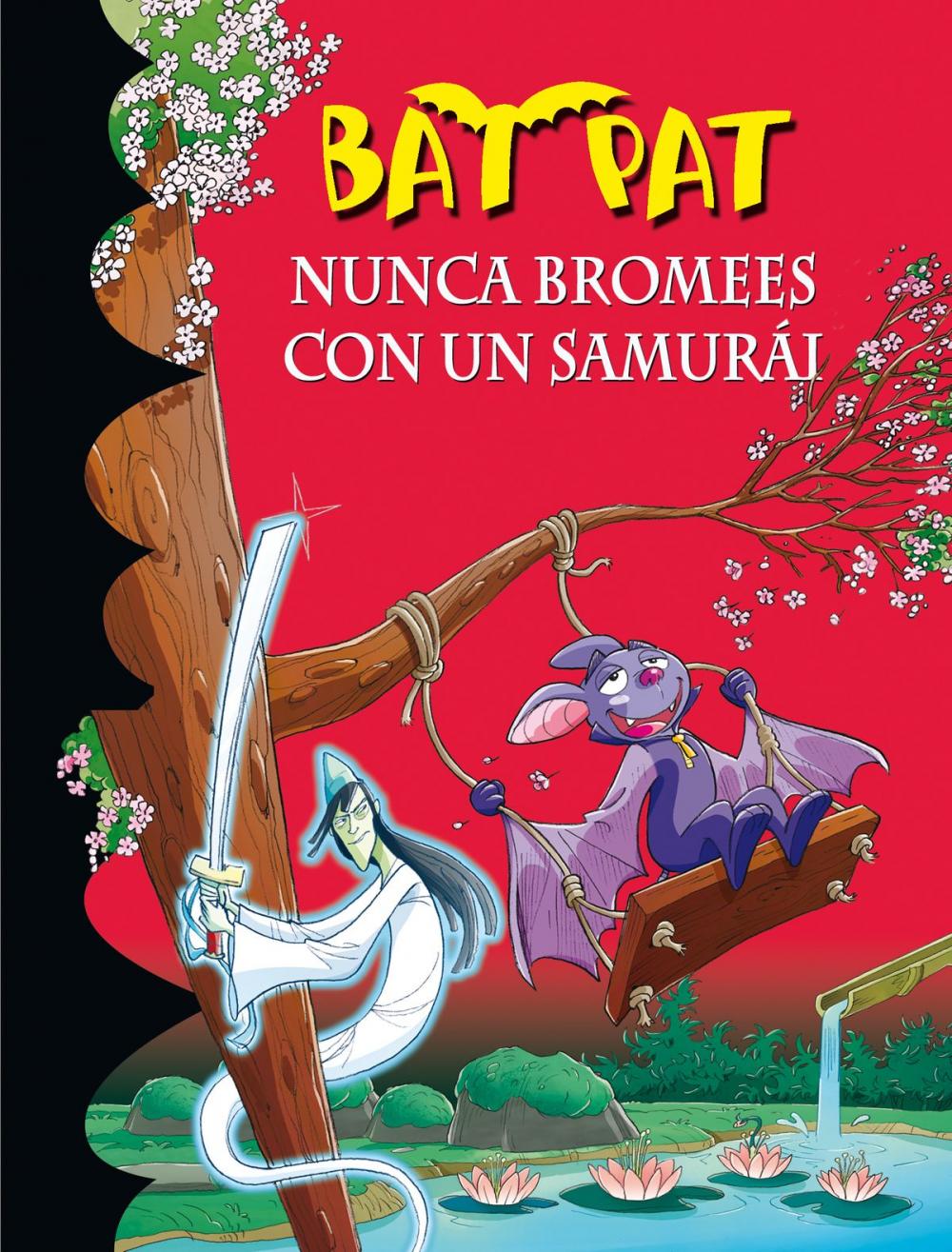 Big bigCover of Nunca bromees con un samurai (Serie Bat Pat 15)