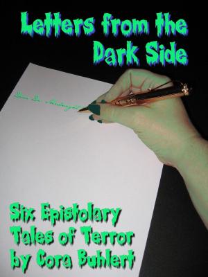 Cover of the book Letters from the Dark Side by Cora Buhlert, Richard Blakemore