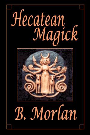 Cover of the book Hecatean Magick by Skylar Shaw