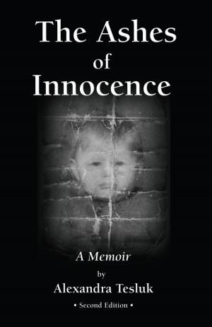Cover of the book The Ashes of Innocence by ALLAMEH MUHAMMAD HEYDARI
