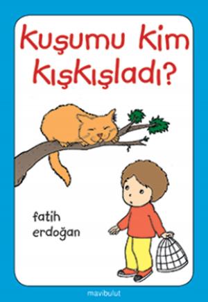 Cover of the book Kuşumu Kim Kışkışladı by Fatih Erdoğan