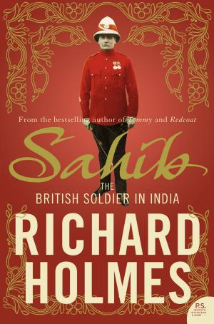 Cover of the book Sahib: The British Soldier in India 1750–1914 by Dan Gutman