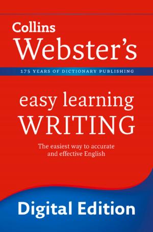 Cover of the book Writing (Collins Webster’s Easy Learning) by James Dean