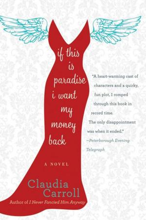 Cover of the book If This is Paradise, I Want My Money Back by Nelson George