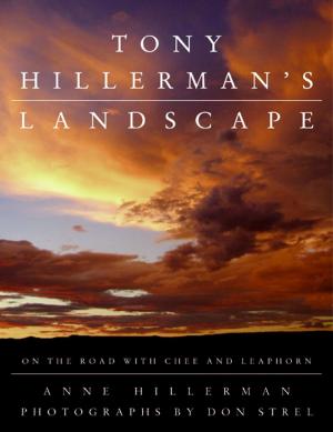 Cover of the book Tony Hillerman's Landscape by Allen Kurzweil
