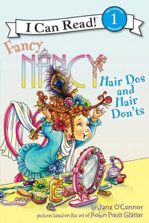 Cover of the book Fancy Nancy: Hair Dos and Hair Don'ts by Meg Cabot