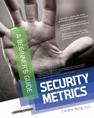 Cover of the book Security Metrics, A Beginner's Guide by Jim Haudan, Rich Berens