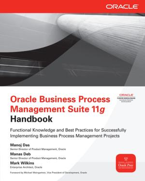Cover of the book Oracle Business Process Management Suite 11g Handbook by Steven Haines