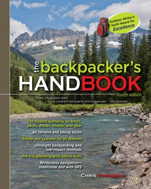 Cover of the book The Backpacker's Handbook, 4th Edition by Andrew Bowden