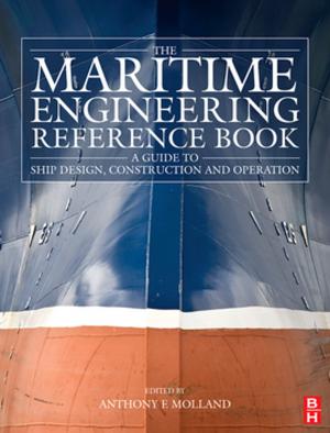 Cover of the book The Maritime Engineering Reference Book by George Lindfield, John Penny