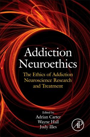 Cover of the book Addiction Neuroethics by Saul L. Neidleman, Allen I. Laskin