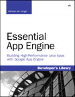 Cover of the book Essential App Engine by Brian Morgan, Jeremy Shane Lisenbea, Michael Popovich