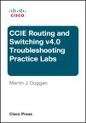 Cover of the book CCIE Routing and Switching v4.0 Troubleshooting Practice Labs by Rick Delorme