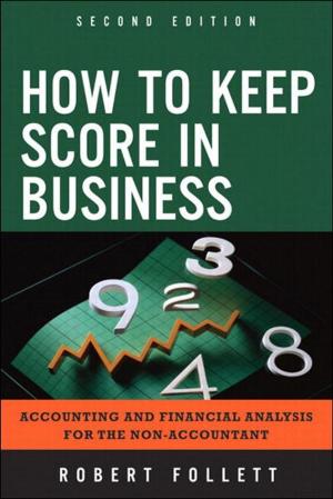 Cover of the book How to Keep Score in Business by James J. Maivald, Cathy Palmer