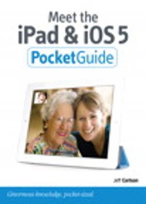 Cover of the book Meet the iPad and iOS 5 by Janet Gregory, Lisa Crispin