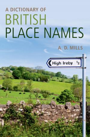 Cover of the book A Dictionary of British Place-Names by Catherine Prendergast