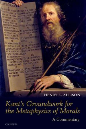 Cover of the book Kant's Groundwork for the Metaphysics of Morals : A Commentary by Joongi Kim