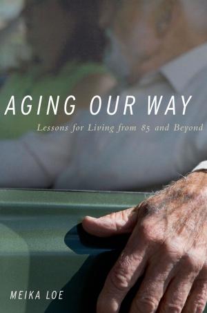 Book cover of Aging Our Way