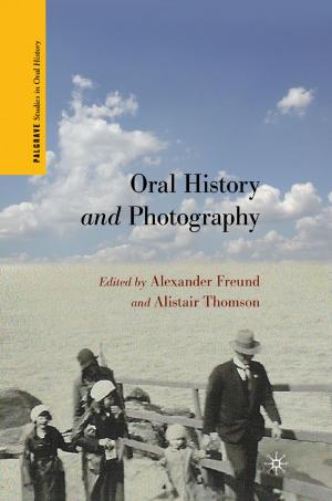 Cover of the book Oral History and Photography by A. Kane