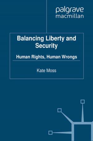 Cover of the book Balancing Liberty and Security by Ilan Alon, Victoria Jones