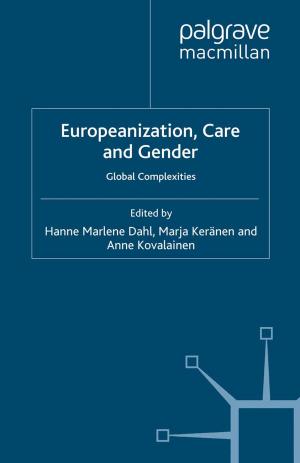 Cover of the book Europeanization, Care and Gender by A. Beaumont
