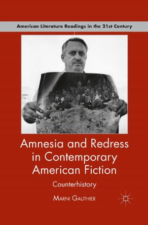Cover of the book Amnesia and Redress in Contemporary American Fiction by C. Nitoiu, Cristian Ni?oiu