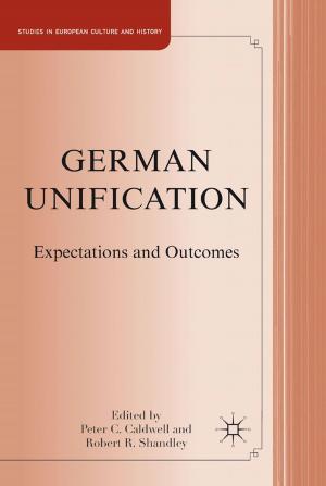 Cover of the book German Unification by Mark Kriger, Yuriy Zhovtobryukh